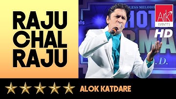 @ARKEventsindia - Raju Chal Raju - Alok Katdare