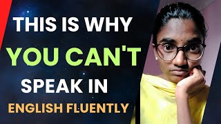 Why you can't 😔 speak English fluently even after spending many years 🤯??? ||
