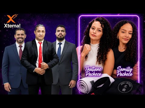 XTema! Podcast - Ao Vivo! EP - 08 - Samilly e Thatiane Pacheco