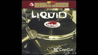 LIQUID RIDDIM MIX