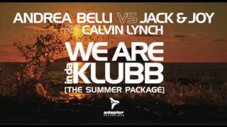 Andrea Belli vs Jack & Joy ft Calvin Lynch_We Are InDaKlubb (M. Marini InDaKlubb Remix) [Cover Art]