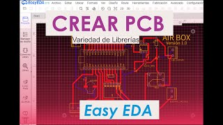 Fabricando PCB con Easy Eda, software libre.#Electrónica, #Mecatrónica, #PCB, #Circuito Esquemático.