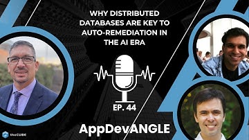 Why Distributed Databases are Key to Auto-Remediation in the AI Era | AppDevANGLE