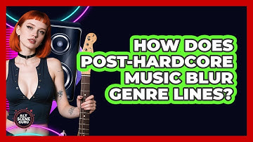 How Does Post-Hardcore Music Blur Genre Lines? - Alt Scene Guru