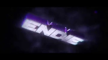 Endie Intro | By TBoFX | Contest Entry | 600 likes ?