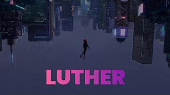 luther - Kendrick Lamar (with SZA) | AMV | Edit | Spider-Man: Into the Spider-Verse (2018) luther - Kendrick Lamar (with SZA) | AMV | Edit | Spider-Man: Into the Spider-Verse (2018)