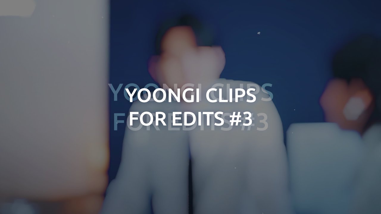 Yoongi clips for edits #3