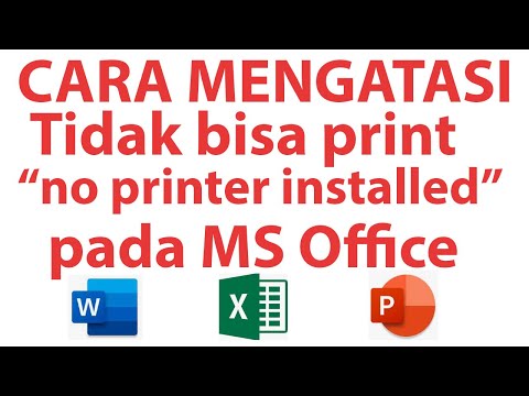 Mengatasi tidak bisa print karena "No Printer Installed" di MS Office : Word, Excel dan Power Point