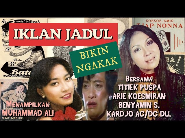 Iklan Jadul Titiek Puspa,Arie Koesmiran,Benyamin,Kardjo AC/DC,Muhammad Ali | Mana Suka Siaran Niaga class=