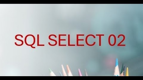 SQL SELECT 02 : Mastering WHERE, AND, OR, IN & NOT IN (SQL Filtering Explained)