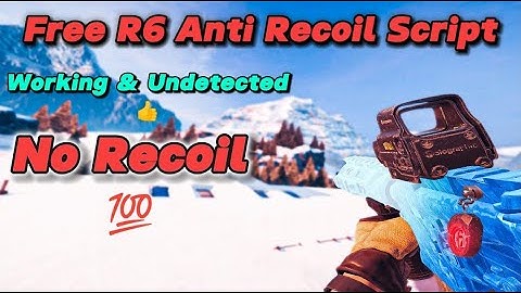 Free Rainbow Six Siege Anti Recoil Script Logitech G Hub
