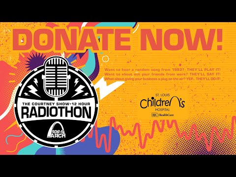 The Courtney Show is LIVE for 12 hours straight to benefit St. Louis Children's Hospital