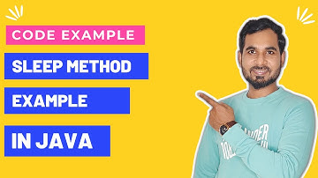 Sleep Method Example In Java | Interview Questions on Java Multithreading