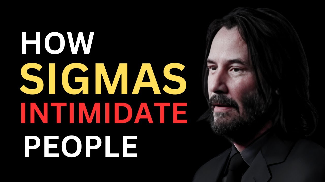 How Sigma Males Intimidate People