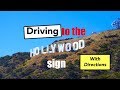 Driving to the Hollywood Sign - Including Directions