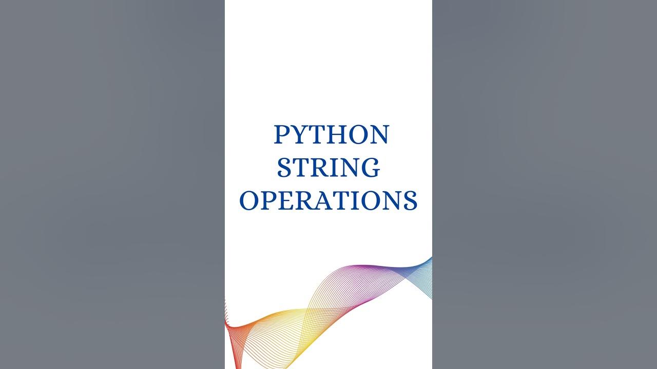 Strings and String Operations in Python - YouTube