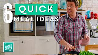 6 Quick & Easy Meals To Cook This Week | Jamie Oliver