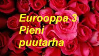 Eurooppa 3 - Pieni puutarha chords