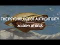 The Psychology of Authenticity