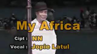 My Africa - Yopie Latul