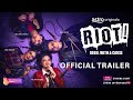 Riot a rebel with a cause  official trailer  22nd september 2023