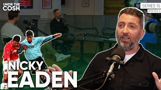 Nicky Eaden | I had To Apologise For Trying To Fight Steve Bruce