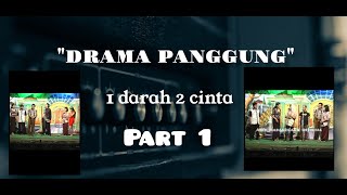 PART 1| DRAMA PANGGUNG PUTRA BUANA