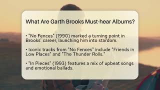 What Are Garth Brooks Must-hear Albums? - Country Music Chronicles
