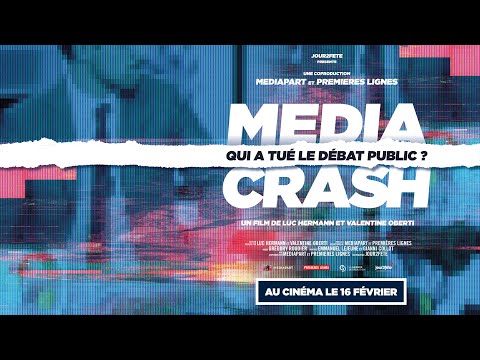 [Bande annonce] Media Crash : qui a tué le débat public ? Au cinéma le 16 février