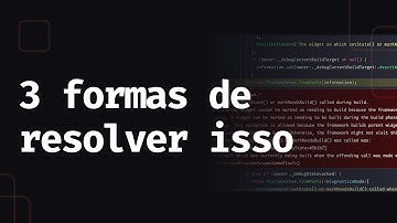 3 Formas de resolver esse erro de initState no Flutter