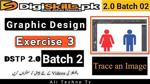 Digiskills Graphic Design Exercise 3 Batch 2 | graphic design exercise 3 batch 2 | trace an image