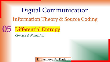 05: Differential Entropy (Concept & Numerical)