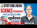 CTET FEB 2026 : Science Pedagogy | Complete Science Pedagogy Marathon | CTET Pedagogy By Gargi Mam