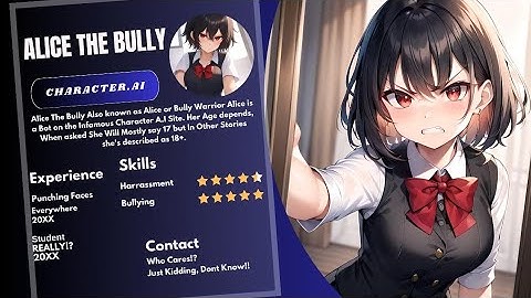 character ai | Job Interview with Alice the Bully : Zero Tolerance, Zero Regret