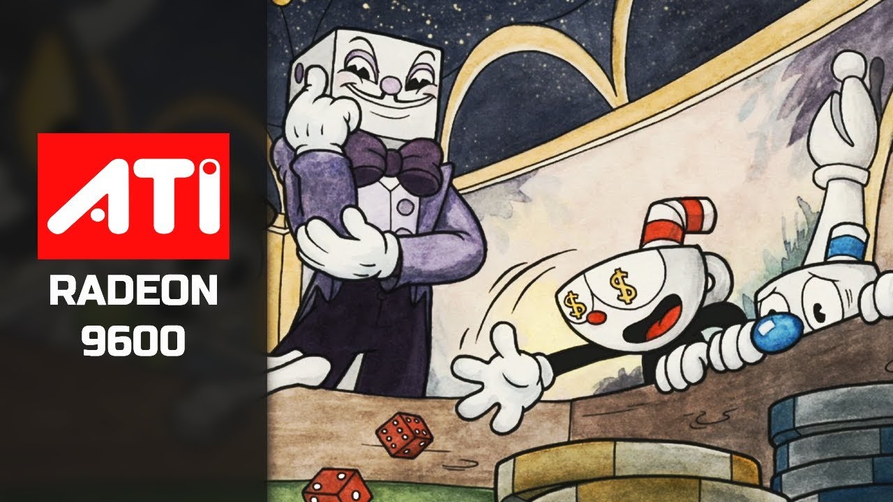 Cuphead Gameplay (ATI Radeon 9600 | Intel Pentium M T42 | 1.5GB RAM)
