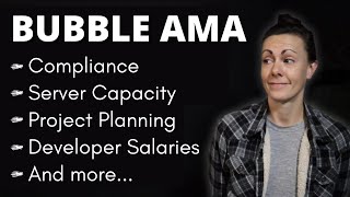 Bubble Capacity, HIPAA, Developer Salary & Other Questions Answered