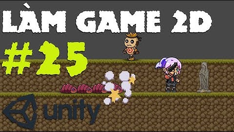 Cách tạo biến cho Double Jump - Cách làm game 2D - E25