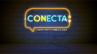 Conecta - Aline Calixto 240222