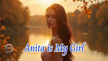 Anita Is My Girl (Remastered Audio) 💖 | Hawes Production (Official Music Video)
