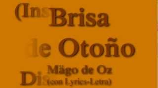 Brisa de Otoño-Mägo de Oz (con Lyrics-Letra)