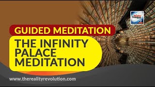 Guided Meditation: The Infinity Palace Meditation