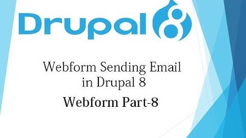 Drupal 8 Tutorial for Beginner Lesson-16: Webform Setting Email in Drupal 8 - Hindi (Part 8)