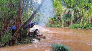Water overflows during heavy rain || Build a shelter by the river