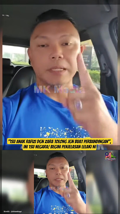 'ISU Anåk RAFIZI Dgn ZARA TOLONG Jgn Buat PERBANDINGAN', Ini 1SU NEGARA! Begini PENJELASAN LELAKI Ni