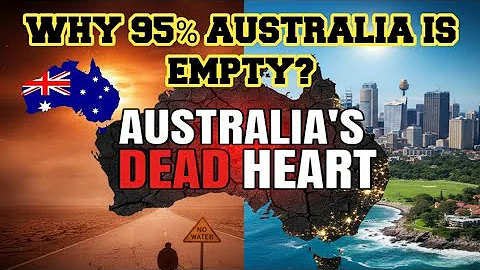 Why 95% of Australia Is Empty | The Shocking Truth Behind the World’s Loneliest Continent
