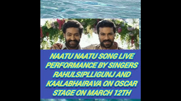 Thumbnail of RRR NAATU NAATU SONG LIVE Performance at oscars stage update   #rahulsipligunj #kaalabhairava