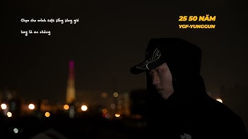 YGF.YUNGGUN - 25 50 NĂM ft 6IXTYONE ( Official Audio)