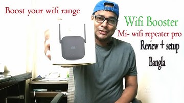 Xiaomi wifi repeater pro review+setup bangla