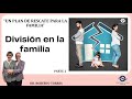 Ondas de Vida / Un plan de Rescate para la Familia / División en la familia / PT2