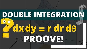 dxdy=r dr dθ Proof | Double Integration